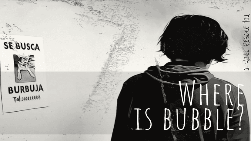 Where is Bubble?