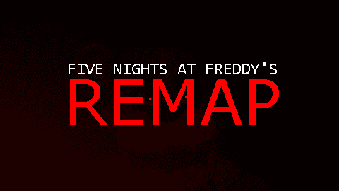 Five Nights at Freddys Remap