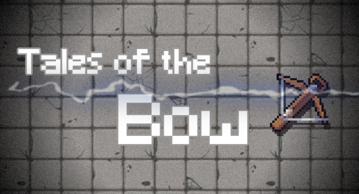 Tales of the Bow