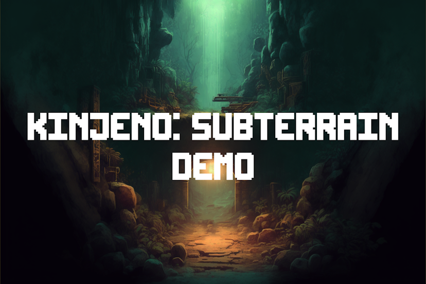 Kinjeno: Subterrain Demo