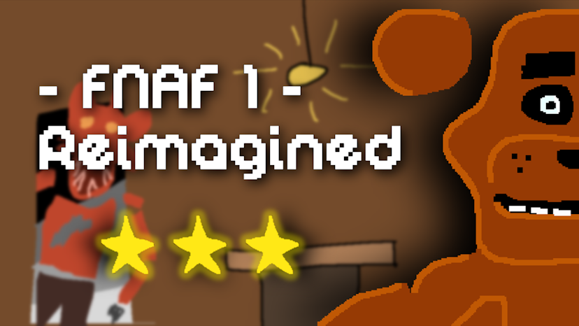 FNAF 1 - Reimagined
